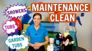 How to Do a Maintenance Clean on Showers - Tubs - Garden Tubs