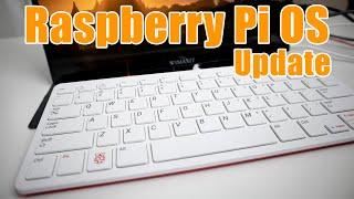 Raspberry Pi OS Update Review