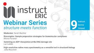 Instruct-ERIC webinar series: structure meets function - Webinar #9 Instruct Centre FI