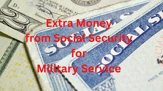 Extra Social Security for Military Service