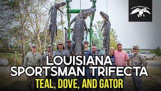 Louisiana Sportsman Trifecta | Blue Winged Teal, Gators, and Dove Hunting with Justin Martin