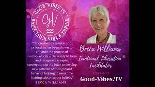 Emotional Liberation Facilitator Becca Williams Shares her Healing Journey with Conscious Cannabis