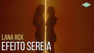 Lana Rox - Efeito Sereia (Videoclipe Oficial)