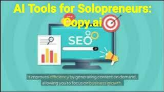 AI Tools for Solopreneurs: Copyai #ai #enterpreneur #business #copyai