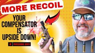 How to get More Recoil! ► 22lr Compensator ► Upside Down Compensator You're Doing it WRONG!