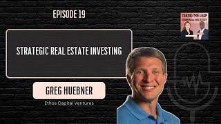 Strategic Real Estate Investing: Greg Huebner's Insights with Keystone Private Capital