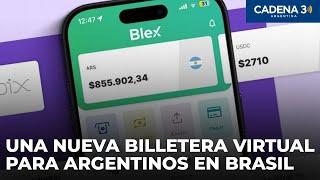 Blex, la billetera virtual que revoluciona la forma de pagar en Brasil | Por Guillermo López