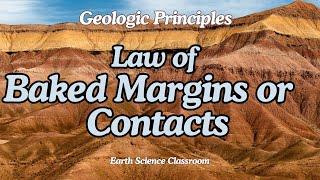 Geologic Principles: Law of Baked Margins Or Contacts