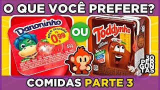  O QUE VOCÊ PREFERE? DANONINHO OU TODDYNHO? Jogo das escolhas | Edição Comidas  #quiz #macaquiz