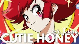 Cutie Honey • english ver. by Jenny (RE: Cutie Honey OP)