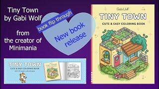 Tiny Town by Gabi Wolf new release coloring book flip through