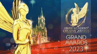 The Asian Academy Creative Awards 2023 Grand Awards