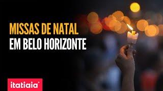 CONFIRA A PROGRAMAÇÃO DE MISSAS NESSA NOITE DE NATAL EM BELO HORIZONTE