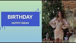 BIRTHDAY OUTFIT IDEAS 2022 | BIRTHDAY OOTD | eventswedo