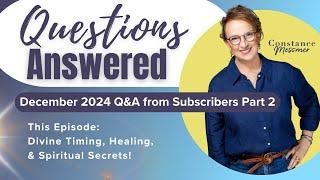 Your Questions Answered About Divine Timing, Soul Contracts, & Spirit