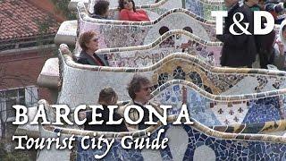 Barcelona Tourist City Guide  Spain Best Place - Travel & Discover