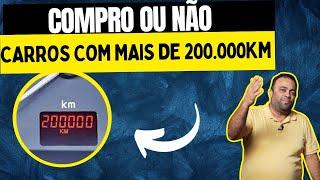 Porque eu compraria um carro com 200 mil quilômetros!!!