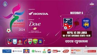 Nepal Vs Sri Lanka | SAFF Women's Championship 2024 | Kartik 08 | Kantipur MAX HD LIVE