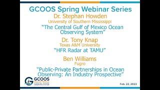 GCOOS Spring Webinar Series presents: Stephan Howden, Tony Knap and Ben Williams