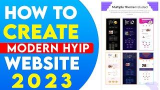 How to Create a Modern HYIP Investment Platform | Create Hyip Website 2023