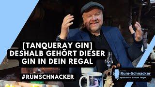 s22e19 Tanqueray London Dry Gin: Dieser Gin gehört in dein Regal! | Rum-Schnacker #tieferimgin