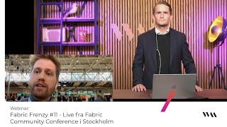 Fabric Frenzy #11 - Live fra Fabric Community Conference i Stockholm