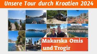 Makarska Omis und Trogirunsere Tour durch Kroatien