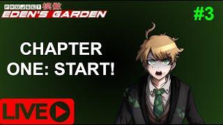 Chapter One: START! - Project Edens Garden | Chapter 1 (3rd) #projectedensgarden