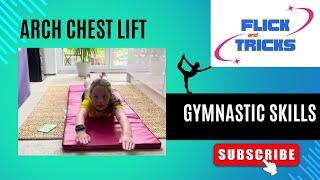 Gymnastic skills: How to do an Arch Chest Lift