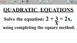 Completing the Square Method of Solving Quadratic Equations: Example and Solution #excellenceacademy