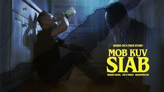 Magiic Hang - Mob Kuv Siab (feat. Jay Z Moua & Koomtes Lis) Official Music Video