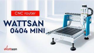 Mini CNC Router WATTSAN 0404 mini / Hobi ve Profesyonel Kullanım