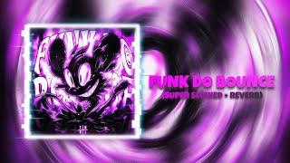  FUNK DO BOUNCE -SLOWED×REVERB 8D AUDIO 