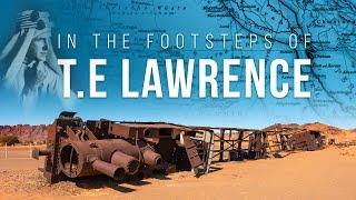 Following in the Footsteps of Lawrence of Arabia  - Adventurising the Hejaz Railway 