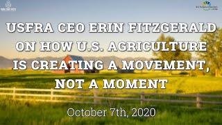 USFRA CEO Erin Fitzgerald on How U.S. Agriculture is Creating a Movement, Not a Moment