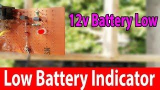 Battery low indicator With Circuit Diagram