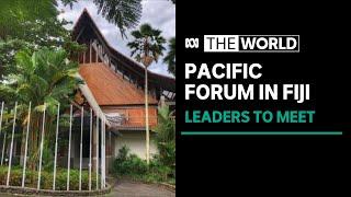 From climate change to China: what to expect from next week's Pacific Islands Forum | The World