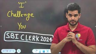 'I' Challenge You | SBI CLERK 2024