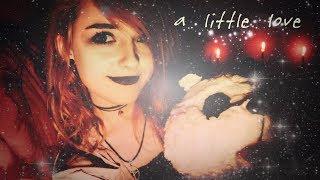  A Little Love [ASMR] 