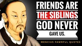 About Friendship And Life/ Mencius Life-Changing Quotes/ in old Age