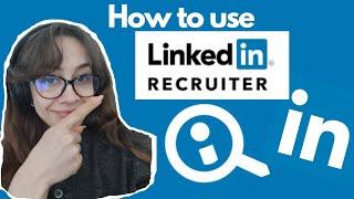 Use LinkedIn Recruiter like a Pro in 2024