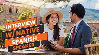 Learning Spanish from a Native Speaker's Perspective