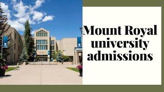 Mount Royal University Canada | Admission & Scholarships In 2022