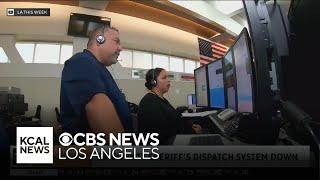 LA County Sheriff’s dispatch system remains down