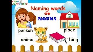 Naming words I Nouns I English Grammar for class 1| Noun for kids I Noun I Parts of speech