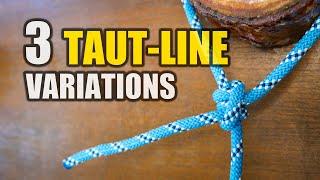 3 Variations of the TAUT-LINE HITCH - Jason's Knot Channel