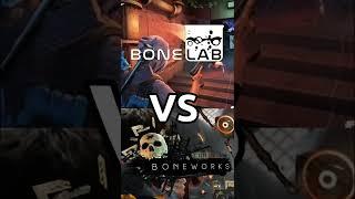 BONELAB VS BONEWORKS