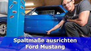 Spaltmaße Karosserie justieren / einstellen | Ford Mustang