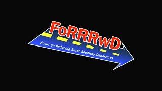 Focus on Reducing Rural Roadway Departures (FoRRRwD) Overview Video