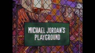 Michael Jordan's Playground